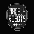 MADE4ROBOTS thumbnail