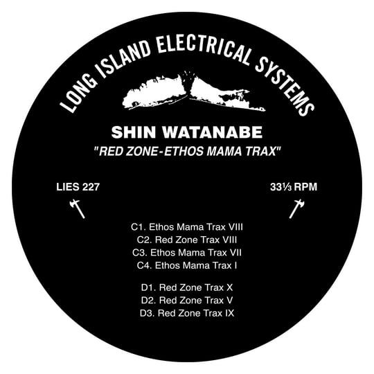 RED ZONE-ETHOS MAMA TRAX | Shin Watanabe | L.I.E.S. Records