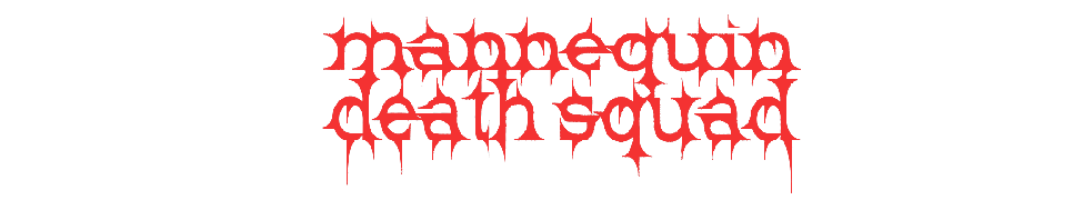 Mannequin Death Squad — Photo