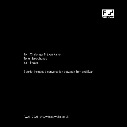 May Spring Last a Lifetime | Tom Challenger & Evan Parker | False