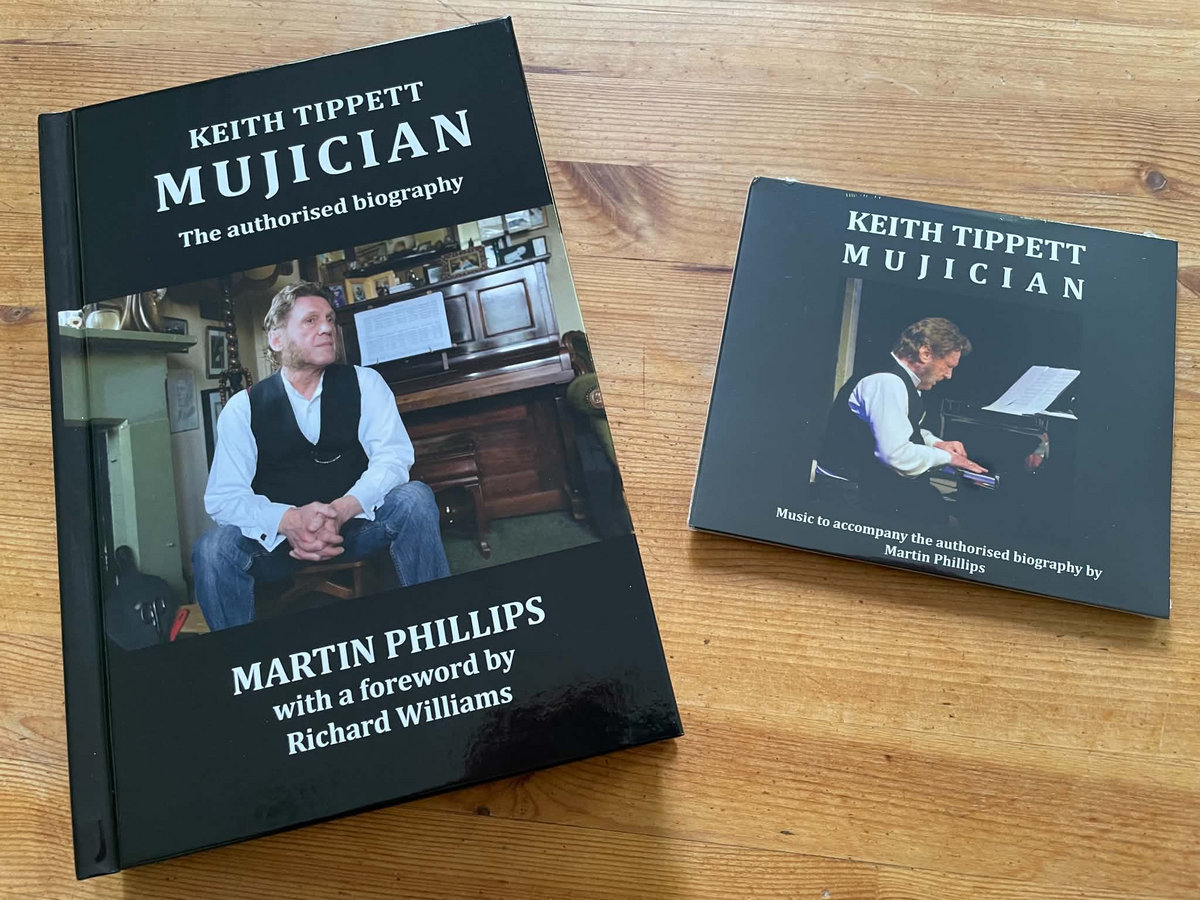Keith Tippett: Mujician - The authorised biography by Martin
