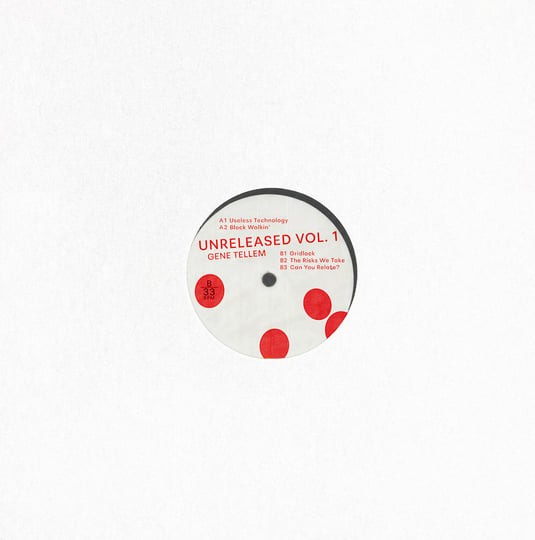 Unreleased Vol. 1 | Gene Tellem | Bienvenue Recordings