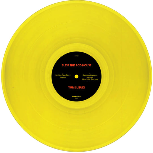 BLESS THIS ACID HOUSE (Vinyl Only) | Yuri Suzuki | abend kollektiv