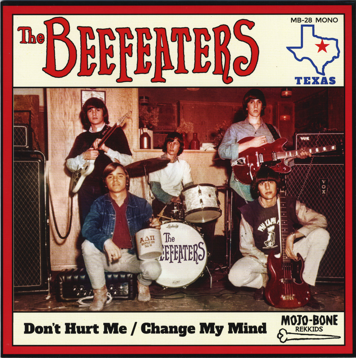 Don't Hurt Me b/w Change My Mind | THE BEEFEATERS | State Records