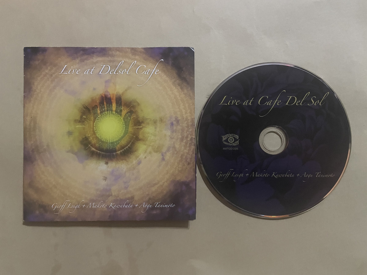 Live at Delsol Cafe | Geoff Leigh + Makoto Kawabata + Aogu