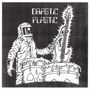 Drastic Plastic