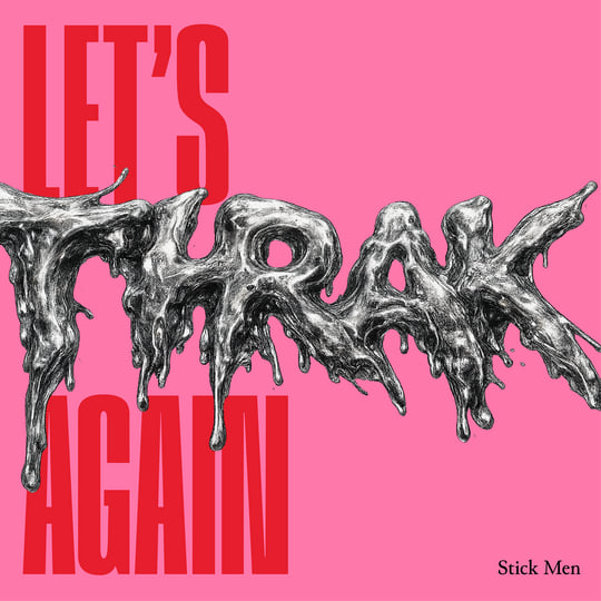 Let's THRAK Again (REEL ONE) | Stick Men