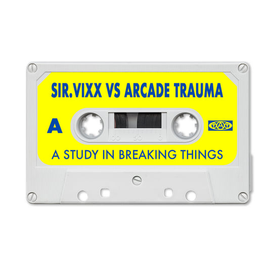 A STUDY IN BREAKING THINGS | SIR.VIXX VS ARCADE TRAUMA