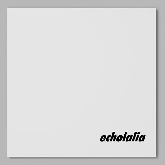 Echolalia | Conflux Coldwell