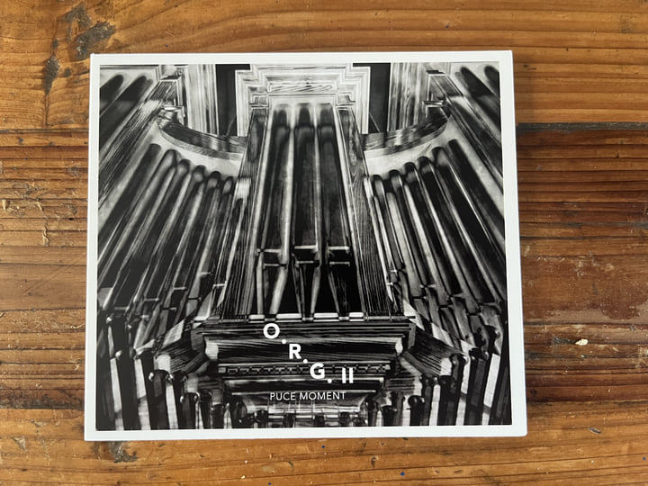 O.R.G.II | pucemoment