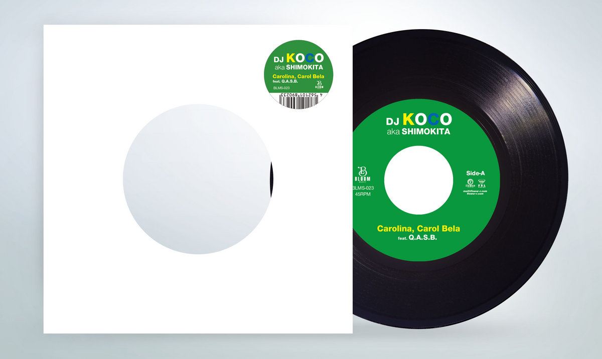 邦楽 DJ KOCO aka SHIMOKITA Rap Vinyl Carolina, Carol Bela feat. Q.A.S.B. | DJ KOCO aka SHIMOKITA