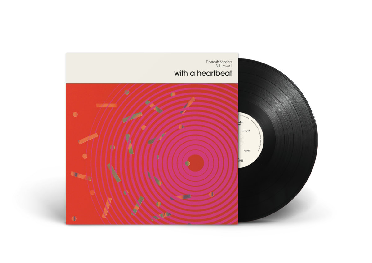 With A Heartbeat | Pharoah Sanders, Bill Laswell | GLOSSY MISTAKES