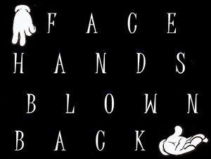 FaceHands BlownBack