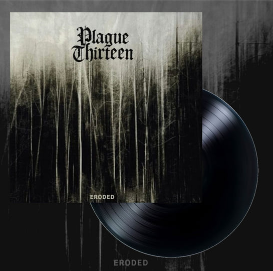 Plague Thirteen - Eroded LP | phobiarecords