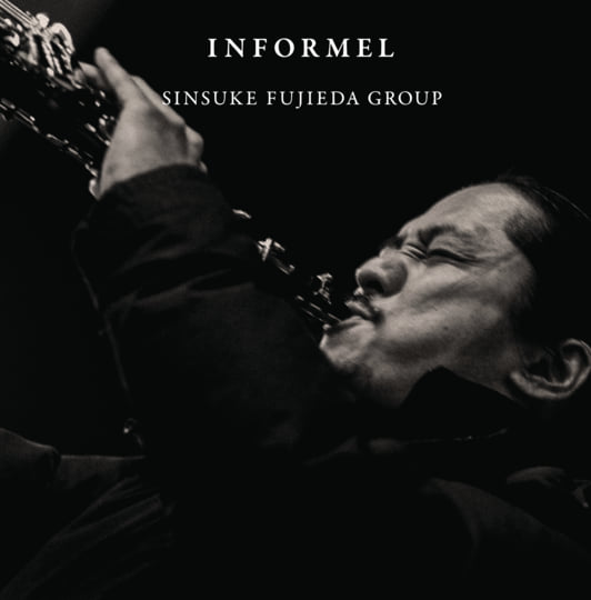 INFORMEL | SINSUKE FUJIEDA GROUP | SoFa Records
