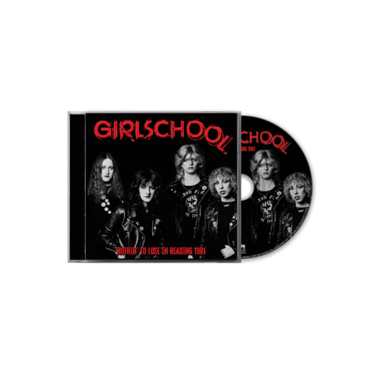 Nothin' To Lose In Reading 1981 | Girlschool | Cleopatra Records