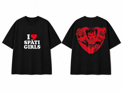 I Love Späti Girls T-shirt