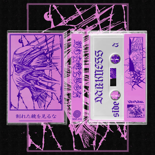 割れた鏡を見るな ep | DΛRKNΣSS | NO PROBLEMA TAPES