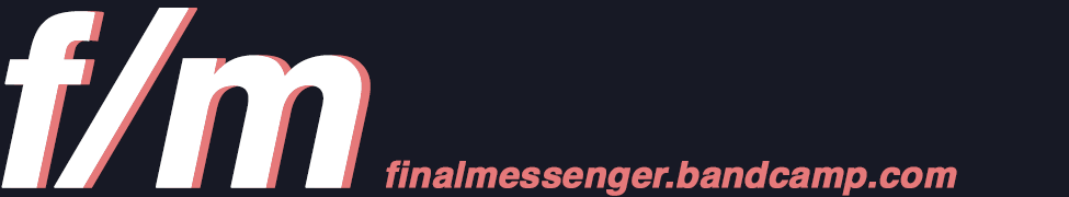 Final Messenger — Photo