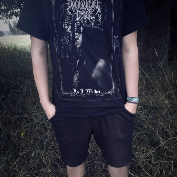 T-Shirt "As I Wither"