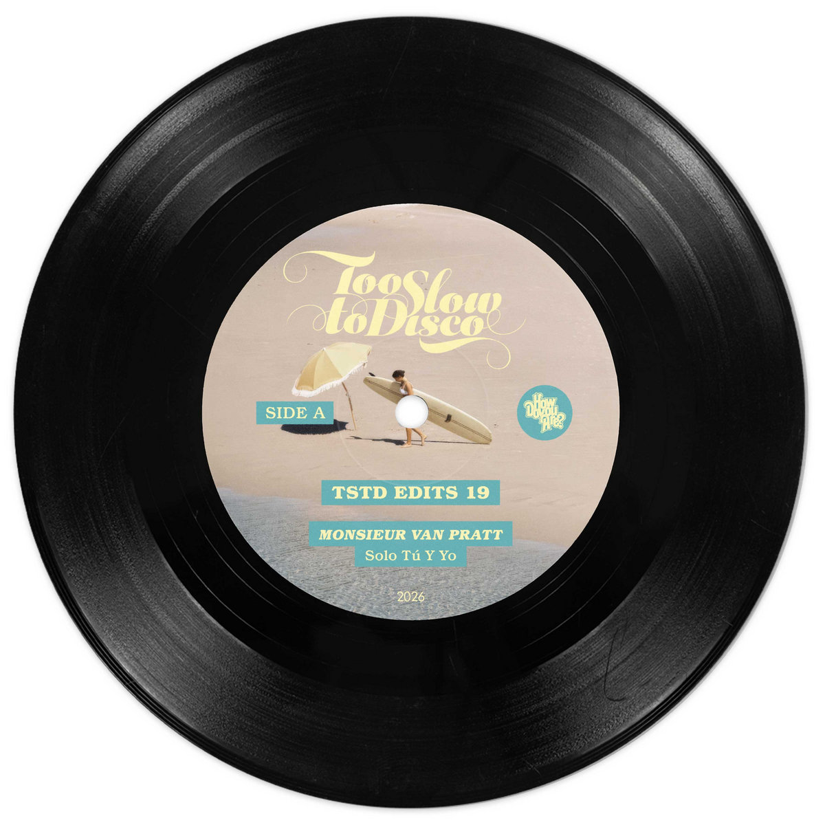 TSTD EDITS 19 - Monsieur van Pratt | Monsieur Van Pratt | Too Slow
