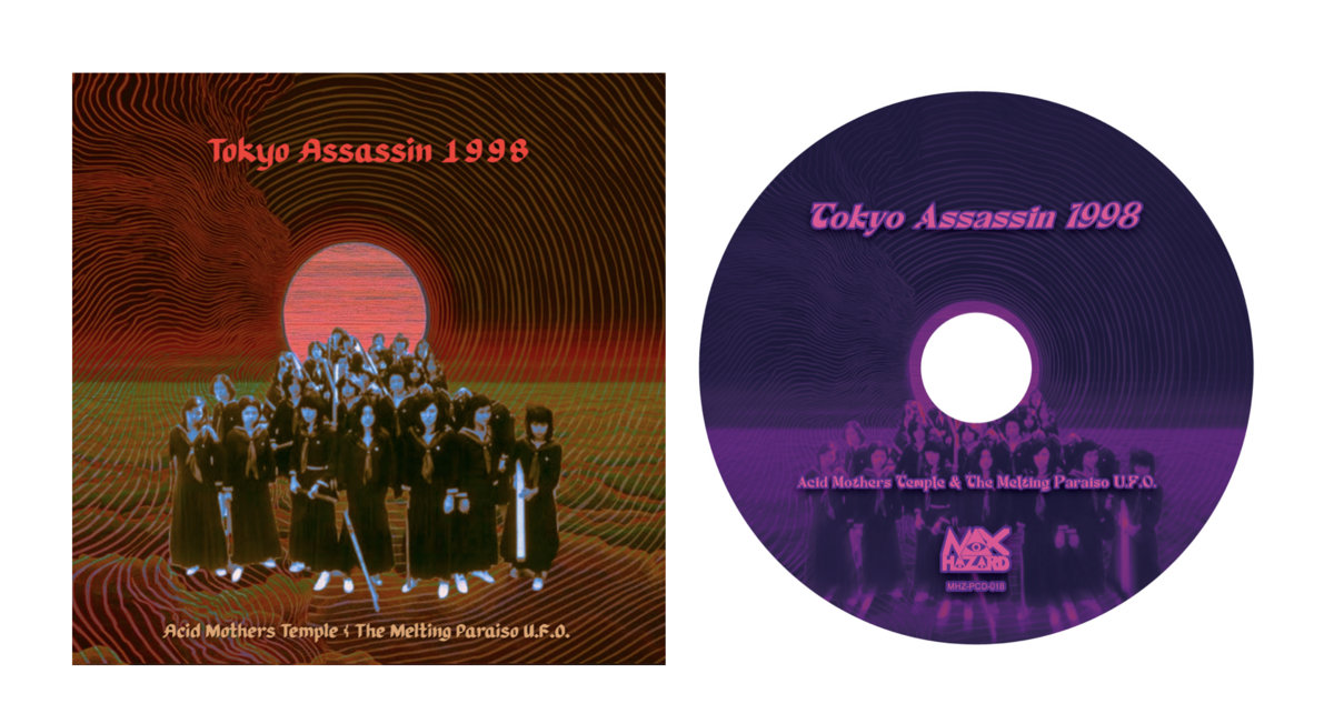 Tokyo Assassin 1998 | Acid Mothers Temple & The Melting Paraiso