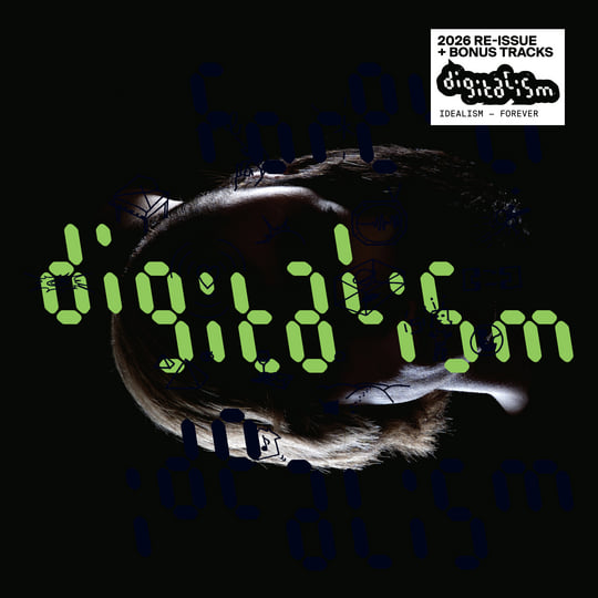 Idealism Forever (Anniversary Edition) | Digitalism