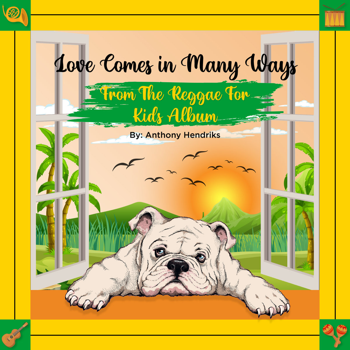 Reggae Songs for Kids | Anthony Hendriks