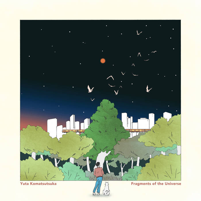 Fragments Of The Universe | Yuta Komatsutsuka | Eating Music