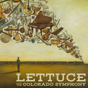Lettuce — Lettuce with the Colorado SymphonyLettuce, Colorado Symphony