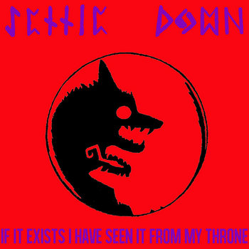 If It Exists I Have Seen It From My Throne (double single)
Settle Down