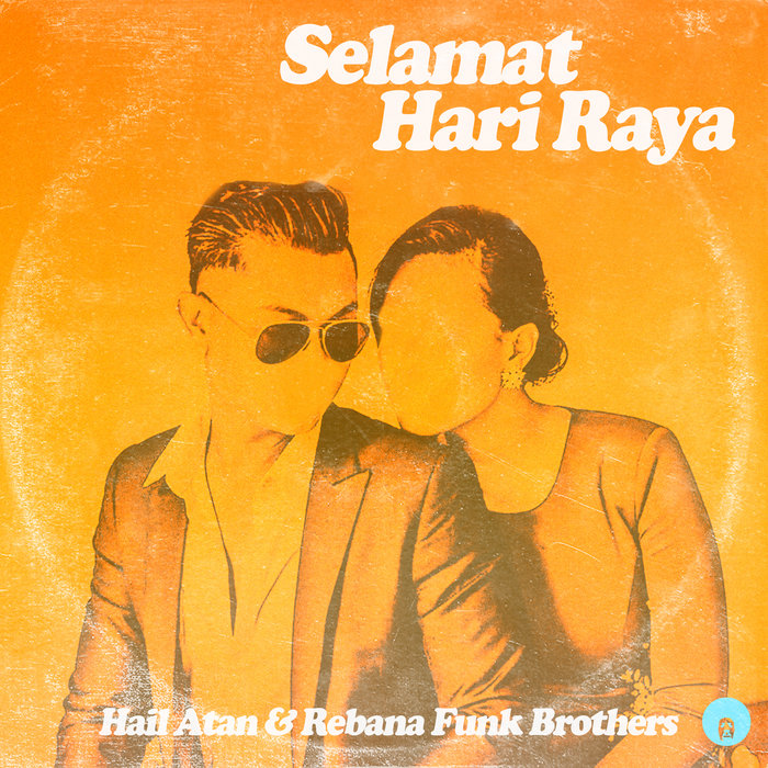 Selamat Hari Raya Hail Atan Rebana Funk Brothers KRIBO RECORDS