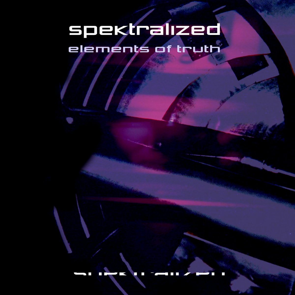 Elements Of Truth | Spektralized | Sub Culture Records