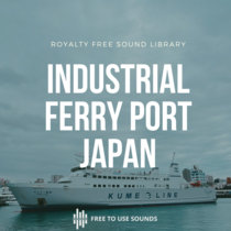 Industrial Ferry Port Ambience Japan cover art