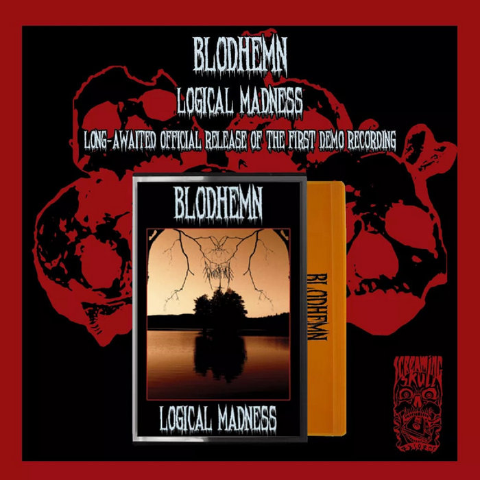 Blodhemn - Logical Madness  Screaming Skull Records  Blodbuse