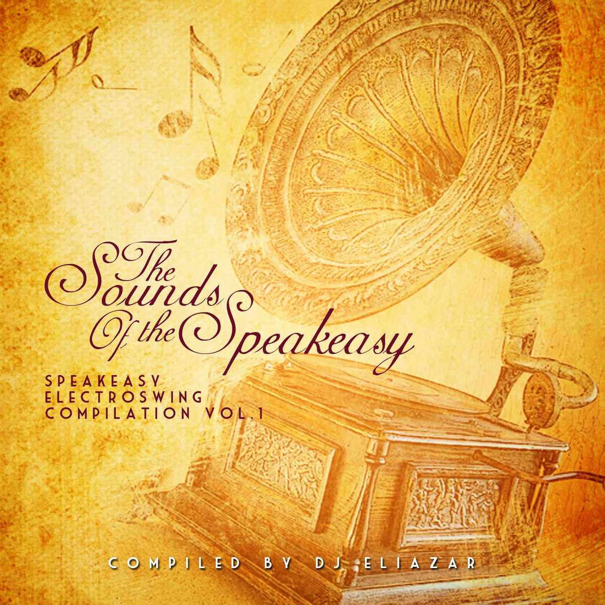 Speakeasy Electro Swing Vol. 1 | Compiled by DJ Eliazar | Speakeasy Electro  Swing