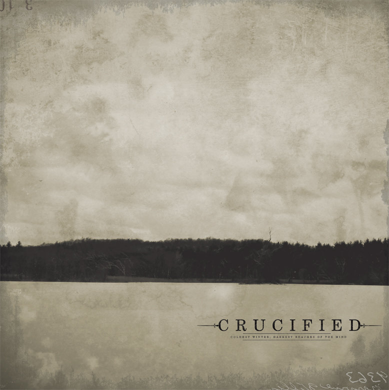 Crucified - Coldest Winter; Darkest Reaches of the Mind