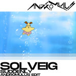 Solveig - Suddenly (Andromulus Edits)