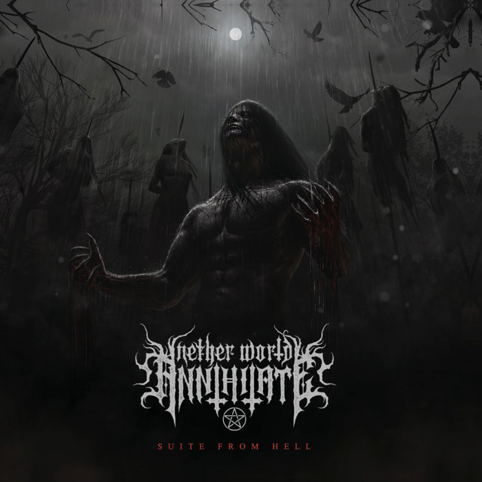Suite From Hell 地狱组曲| 惘世湮灭Nether world annihilate
