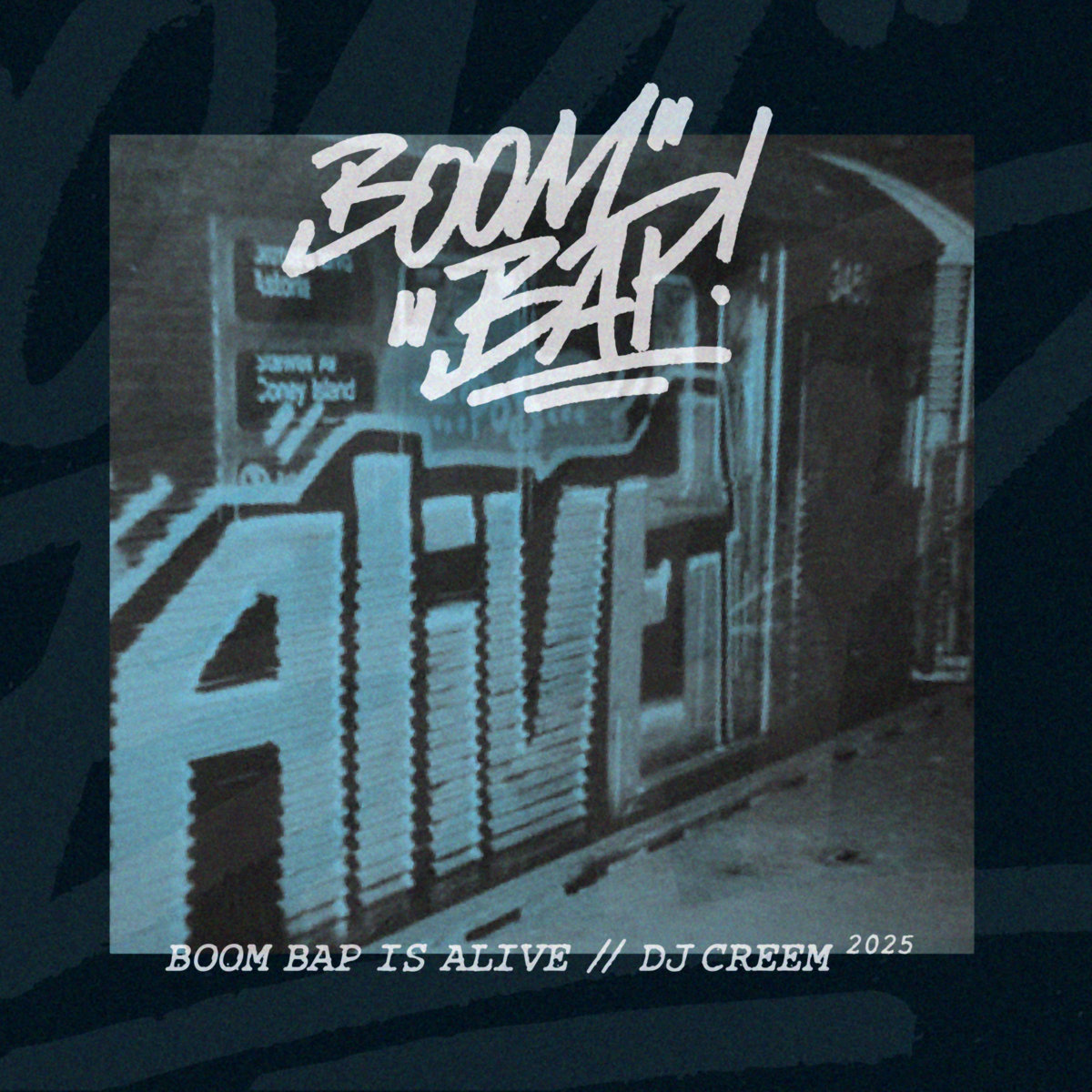 Boom Bap is Alive (Album) | DJ CREEM