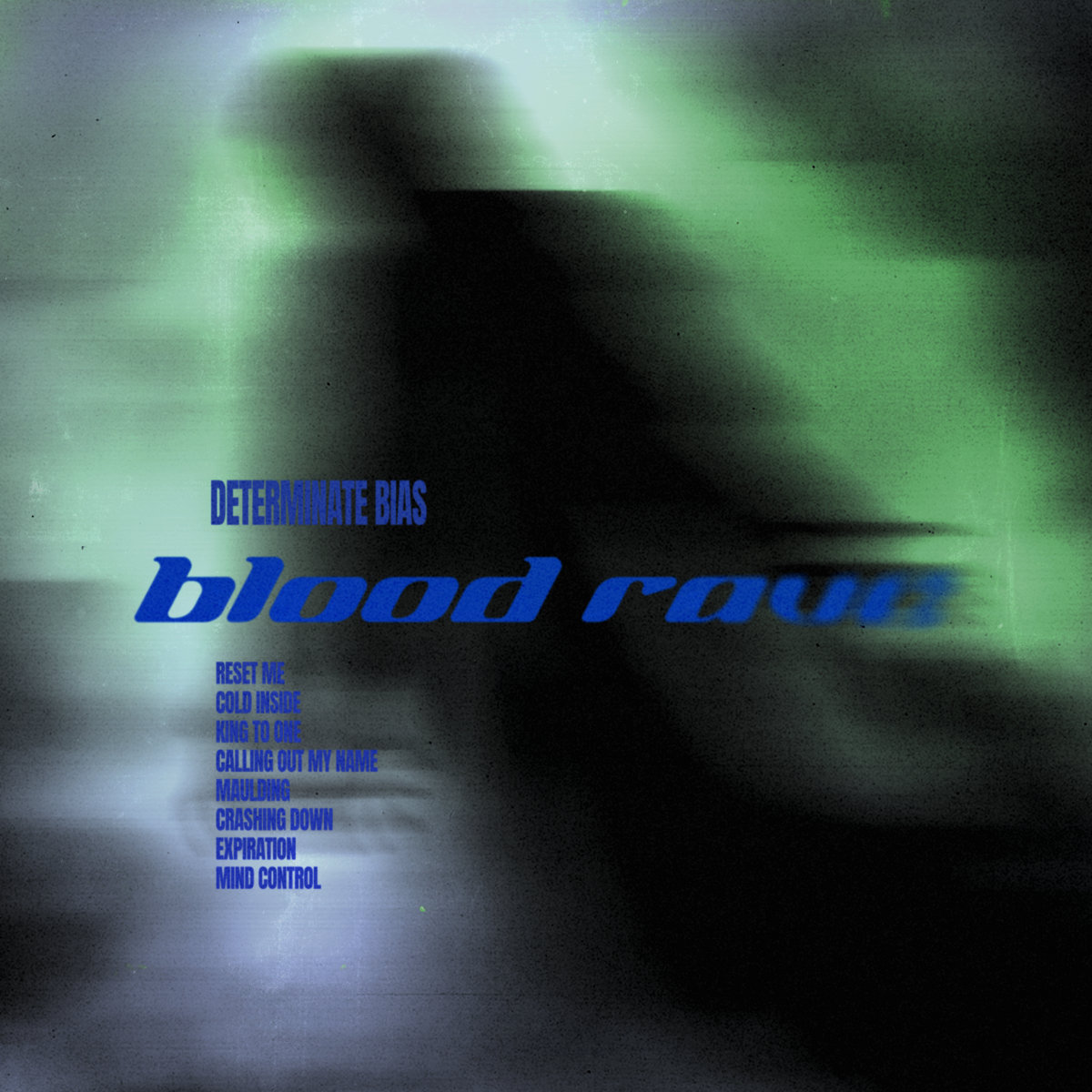Bloody Rave Determinate Bias | Blood Rave