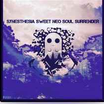 Synesthesia Sweet Neo Soul Surrender remastered cover art
