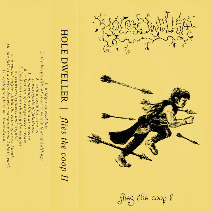 flies the coop II Hole Dweller