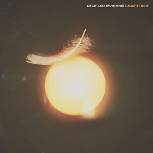 Great Lake Swimmers — Caught Light