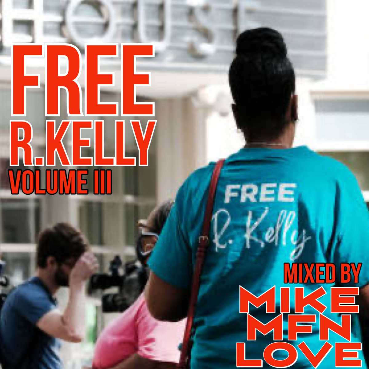 R. KELLY 3rd album レコード Free R. Kelly Volume 3 | Mike MFN Love