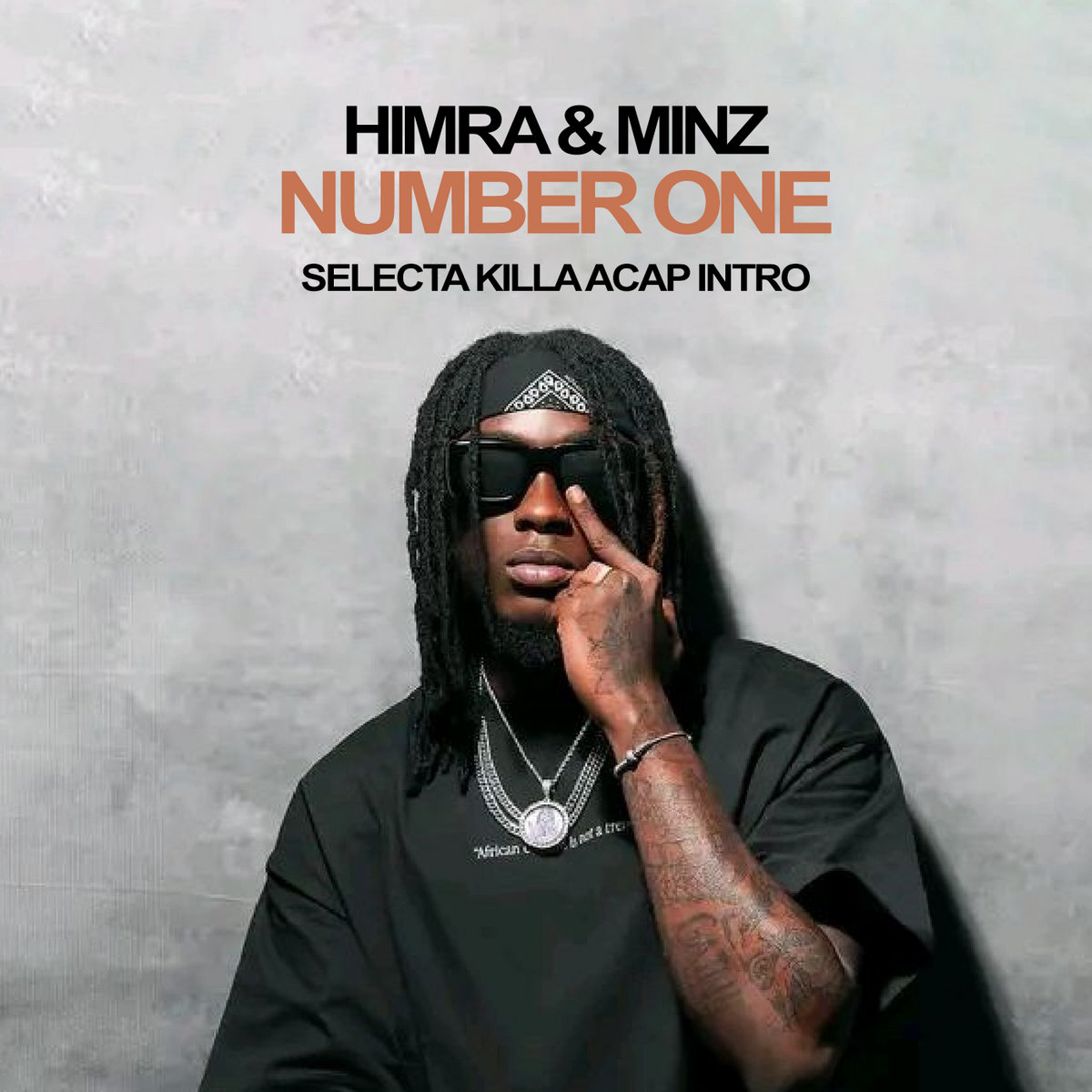 Himra & Minz - Number One - Selecta Killa Acap Intro