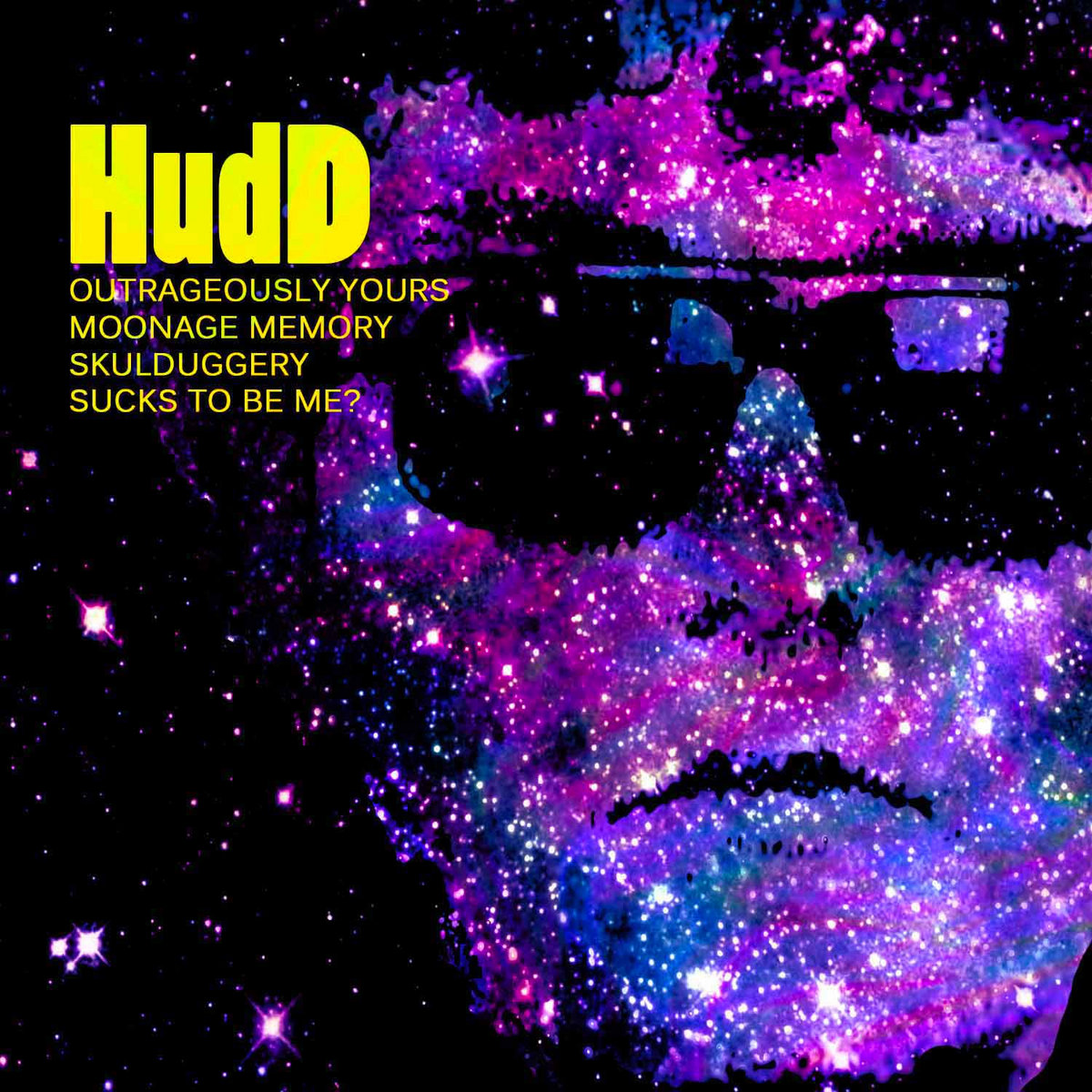 Outrageously Yours | HudD