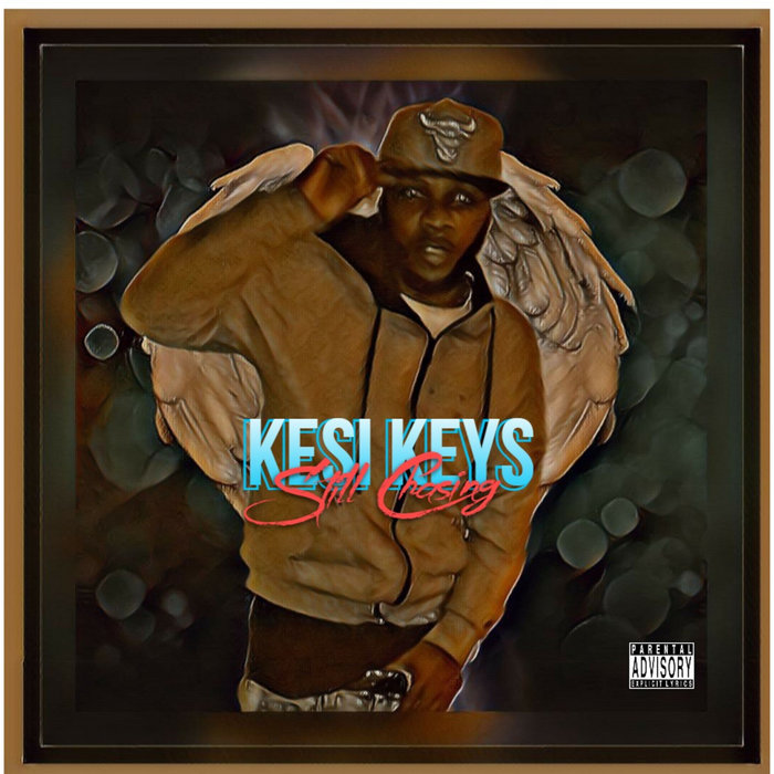 Kesi Keys - Still Chasing | Kesi Keys | Precise Beatz