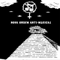 Nova Ordem Anti-Musical (Split w/ Vítimas do Crack) cover art