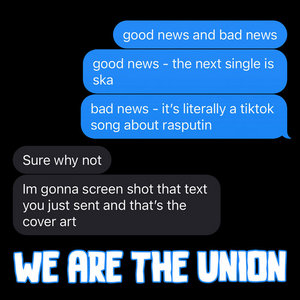 We Are the Union — Rasputin